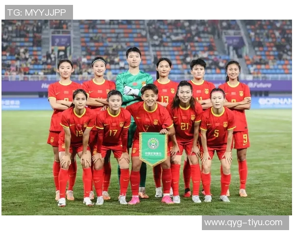 中国女足最新排名下滑至世界第17亚洲排名第四面临挑战
