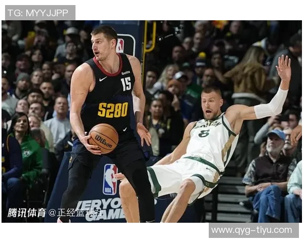 约基奇半场表现亮眼5投4中斩获10分3篮板6助攻三分球命中率高达667